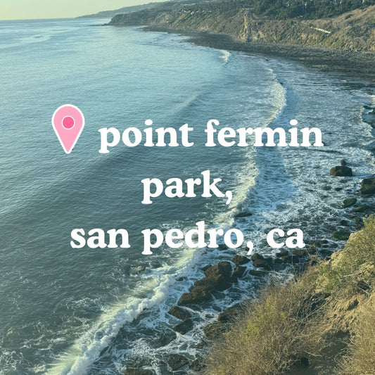 📍 Point Fermin Park, San Pedro, CA